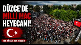 Düzce’de Milli Maç Heyecanı