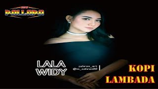 Download lagu Kopi Lambada - Lala Widi New Pallapa Curug Sewu 2019 mp3 Download lagu Kopi Lambada - Lala Widi New Pallapa Curug Sewu 2019 mp3