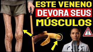 O PIOR VENENO para suas Pernas: Causa SARCOPENIA em IDOSOS e Não é a Idade
