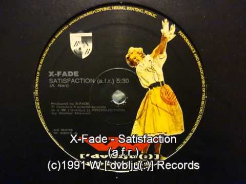 X-Fade - Satisfaction (a.f.r.)