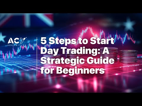 5 Steps to Start Day Trading!