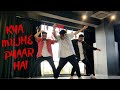 Kya mujhe Pyaar hai- KK | Dance Video | Mukesh Gupta Choreography Ft:- Gang13 | #kyamujhepyaarhai