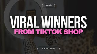 Viral Ecommerce Products - Finding Winners From TikTok Shop