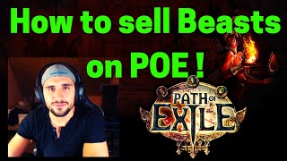How to sell Beasts from Einhar on POE ! Good currency source.