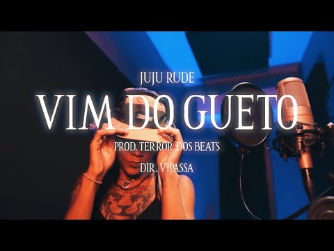 Vim do Gueto - Juju Rude, TerrorDosBeats