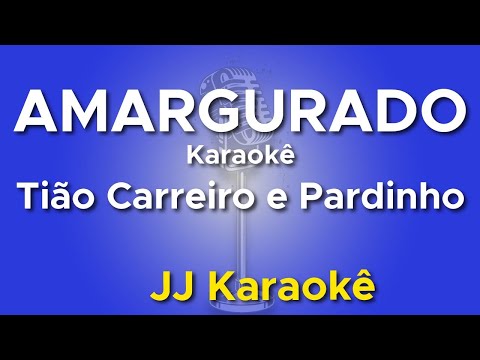 Amargurado - Tião Carreiro e  Pardinho - Karaokê com 2ª Voz