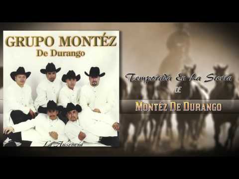 Montez De Durango - Temporada En La Sierra (Álbum Oficial)