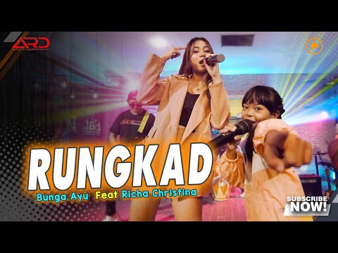 Bunga Ayu Ft. Richa Christina - Rungkad (Official MV) Rungkad Entek Entekan