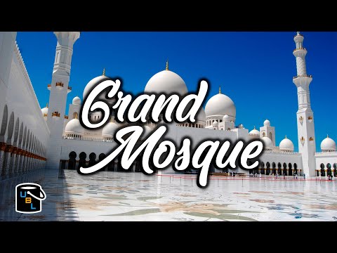 🕌 Sheikh Zayed Grand Mosque - The Most Beautiful in the World! - Abu Dhabi Travel Guide