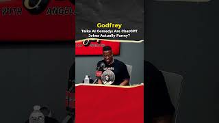 Godfrey Talks AI Comedy: Are ChatGPT Jokes Actually Funny?