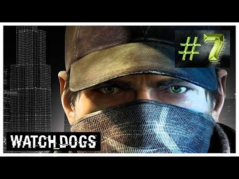 Watch Dogs Прохождение #7