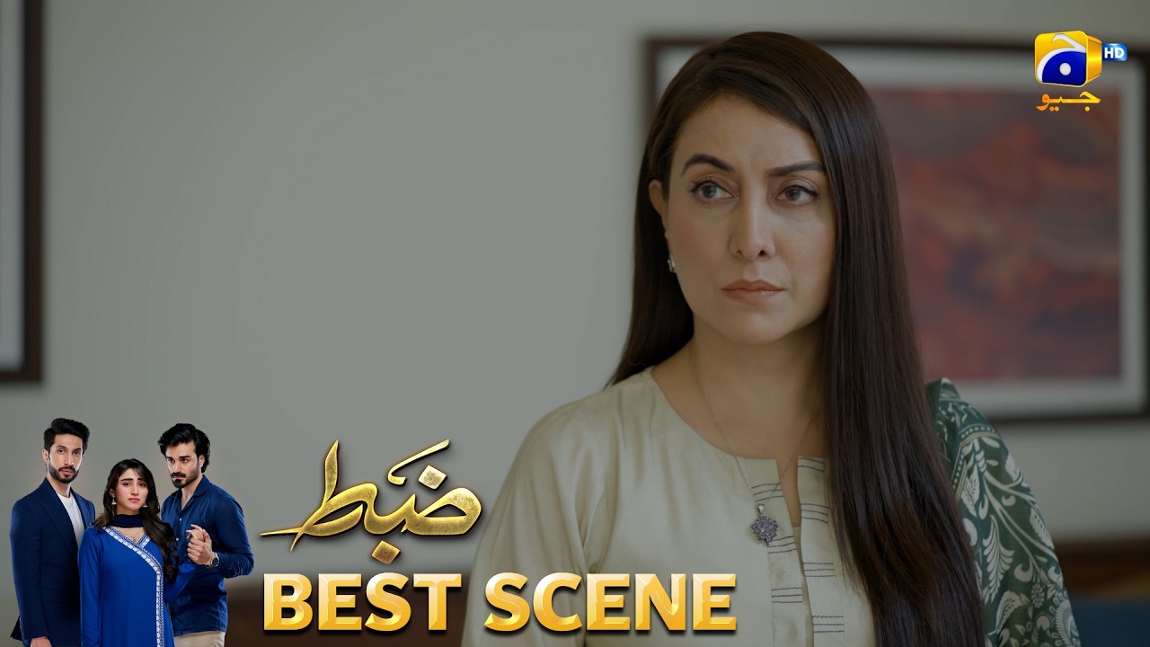 Zabt Episode 06 | 𝐁𝐞𝐬𝐭 𝐒𝐜𝐞𝐧𝐞 𝟎𝟒 | Sachal Afzal - Zoha Tauqeer - Daniyal Khan | HAR PAL GEO