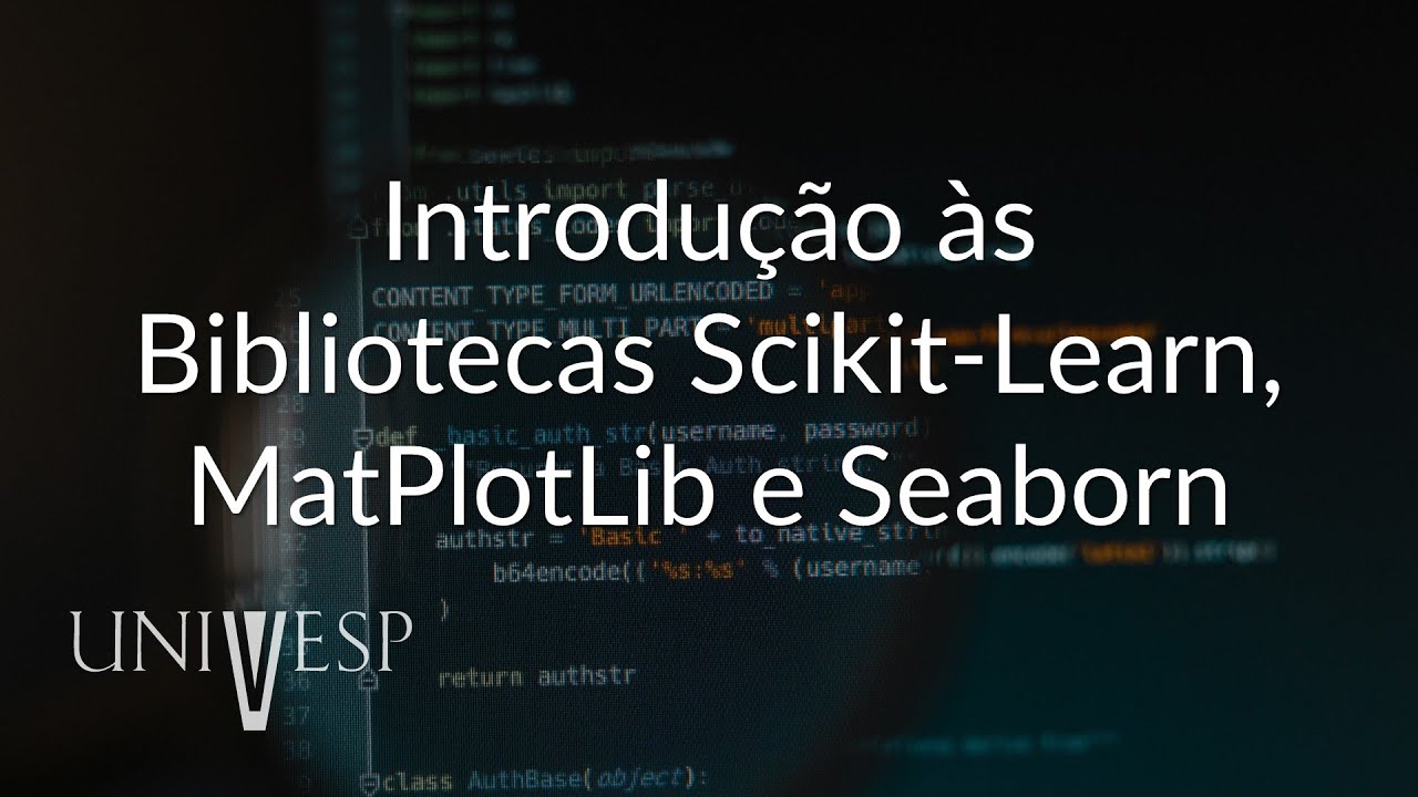 Introdução à Ciência de Dados - Introdução às Bibliotecas Scikit-Learn, MatPlotLib e Seaborn