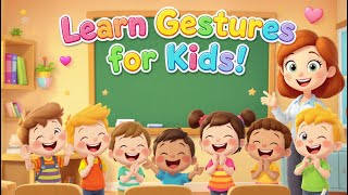 Learn Gestures for Kids