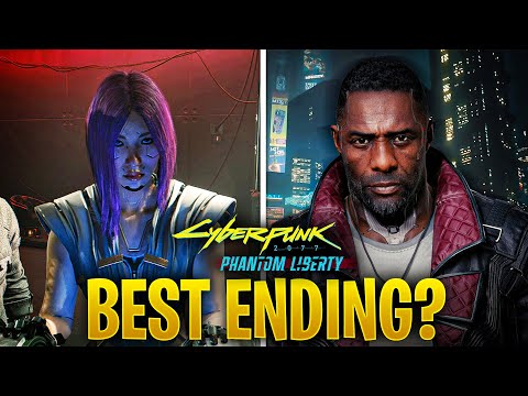 Cyberpunk 2077 - What is the BEST ENDING to Phantom Liberty?