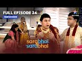 Full Episode 24 Sarabhai Vs Sarabhai Sahil Ki Doosri Shaadi