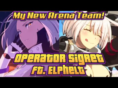 OPERATOR SIGRET ft. ELPHELT MY NEW ARENA TEAM - EPIC SEVEN