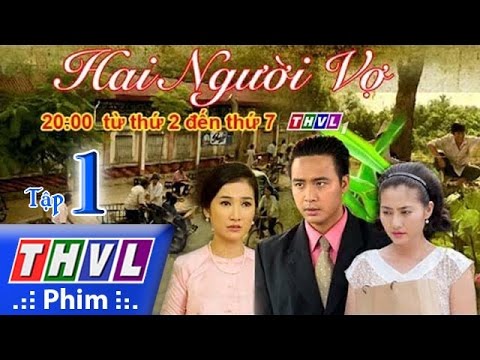 Hai người vợ - Trọn bộ