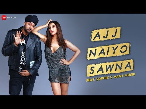 Poster ajj naiyo sawna lyrics – sophie | manj musik