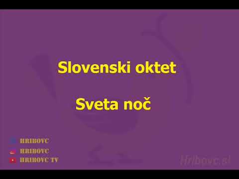 Slovenski oktet - Sveta noč