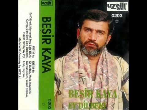 Beşir Kaya Ben  Seni Çok Özledim