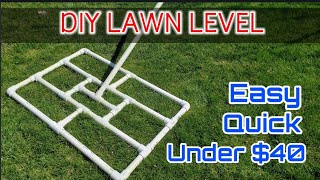 Quick and Easy DIY Lawn Leveling Tool and it