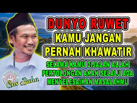 GUS BAHA - SANTAI SAJA ❗❗ ALLAH PASTI AKAN MENOLONGMU #gusbahaterbaru Agustus 2025