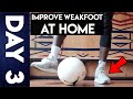 5 LAZYBOY WEAKFOOT DRILLS YOU CAN DO AT HOME