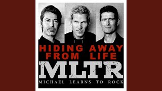 Hiding Away from Life