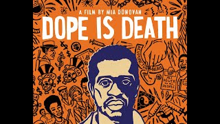 DOPE IS DEATH directed by Mia Donovan - Official Trailer