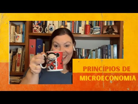 Quer entender os princípios básicos de microeconomia?