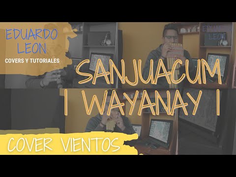 COVER VIENTOS | SANJUACUM - WAYANAY | | EDUARDO LEON