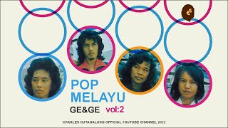 Download lagu GE&GE POP MELAYU VOL 2 mp3