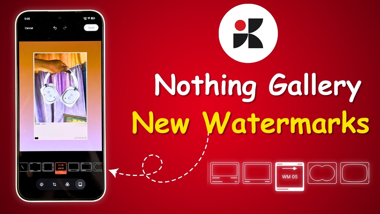 Nothing Phones Just Got New Watermarks | Nothing Gallery Update 🔥