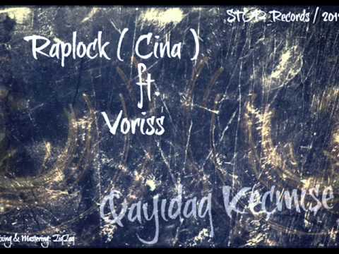 Raplock ( Cina ) ft. Voriss - Qayıdaq Keçmişə
