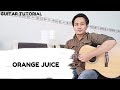 Noah Kahan - Orange Juice | Guitar Tutorial
