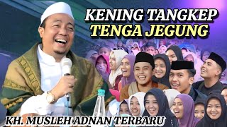 Download lagu Ceramah Terbaru Paling Viral Hari Ini || KH. MUSLEH ADNAN TERBARU 2025 Live Pujer - Bondowoso  mp3