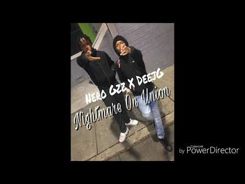 Nero Gzz X DeeG - Nightmare On Union