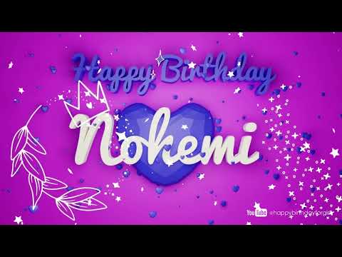 NOHEMI Birthday Song – Happy Birthday Nohemi