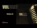 Volbeat - Always, Wu (FULL ALBUM STREAM)