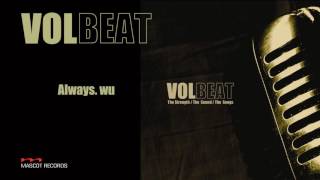 Volbeat - Always.Wu (FULL ALBUM STREAM)
