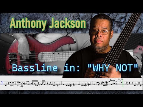 Why Not - Anthony Jackson's bassline