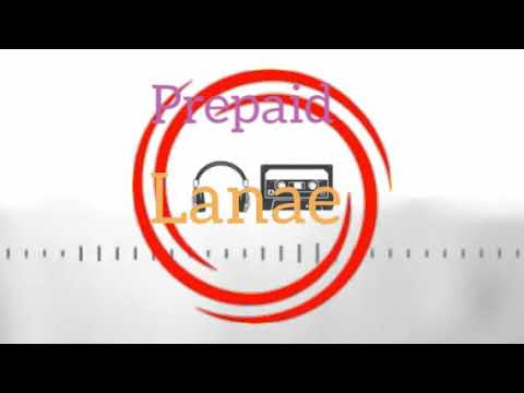 Lanae Prepaid (audio)