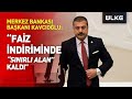 Merkez Başkanı Kavcıoğlu'ndan Dikkat Çeken Açıklama!