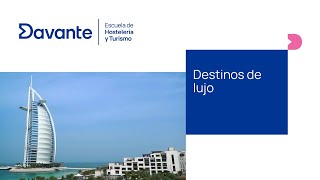 Destinos de lujo