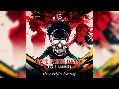 Dj Igor B.G.14 - Bate Forte Dança (Feat. 0to8 & Dj Ritmo55) [Hardstyle X Brazilian Phonk Bootleg]