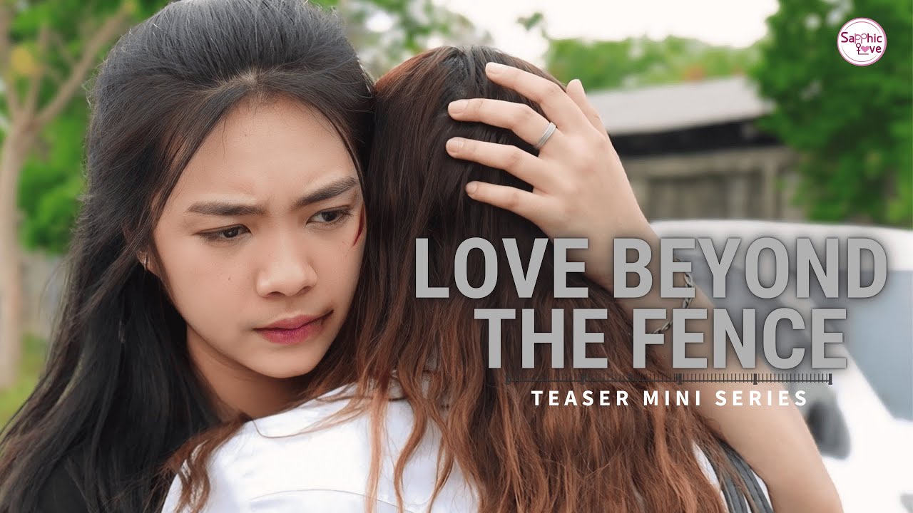 TEASER ❘ GL Mini Series ❘ เสียงหัวใจจากอีกฝั่งรั้ว ( Love Beyond The Fence )