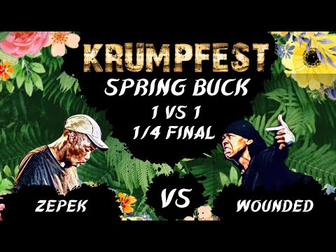 KRUMPFEST SPRINGBUCK : 1/4 FINAL- ZEPEK VS WOUNDED