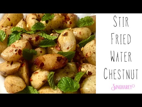 Stir fried water chestnuts/ stir fried singharey / tasty evening snack /recipe by Shuchi Narula