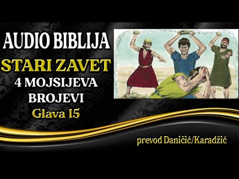 4 Mojsijeva 15 glava - Brojevi - Audio Biblija - Dodatni Prinosi